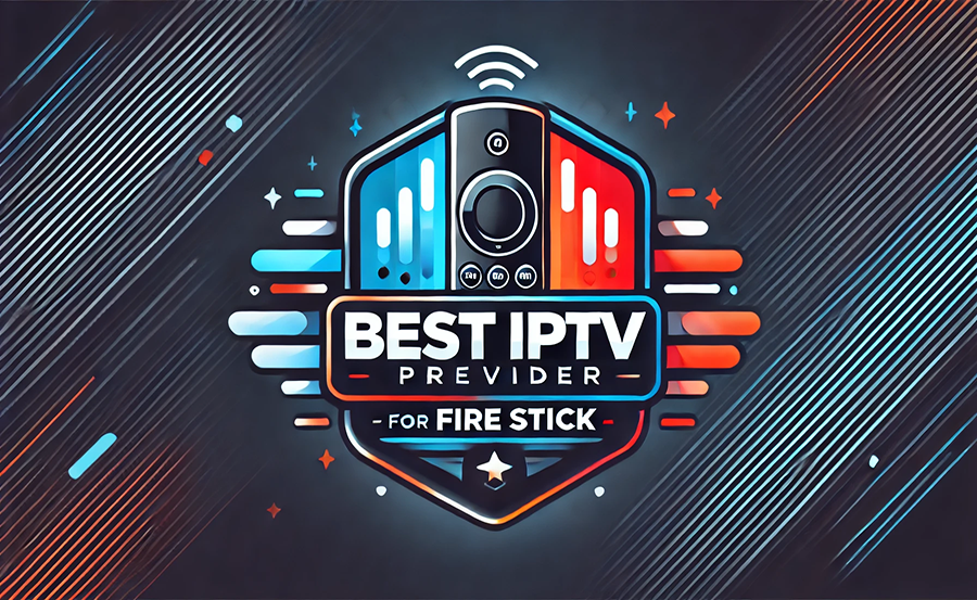 Fast & Stable IPTV for FireStick