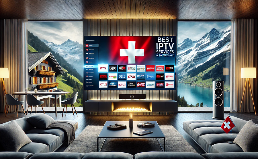 Best IPTV Service for Switzerland Expats